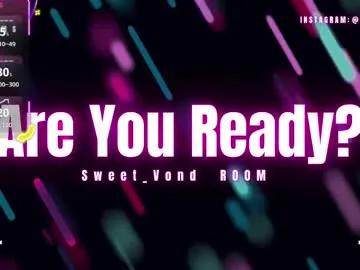 sweet_vond on Chaturbate 